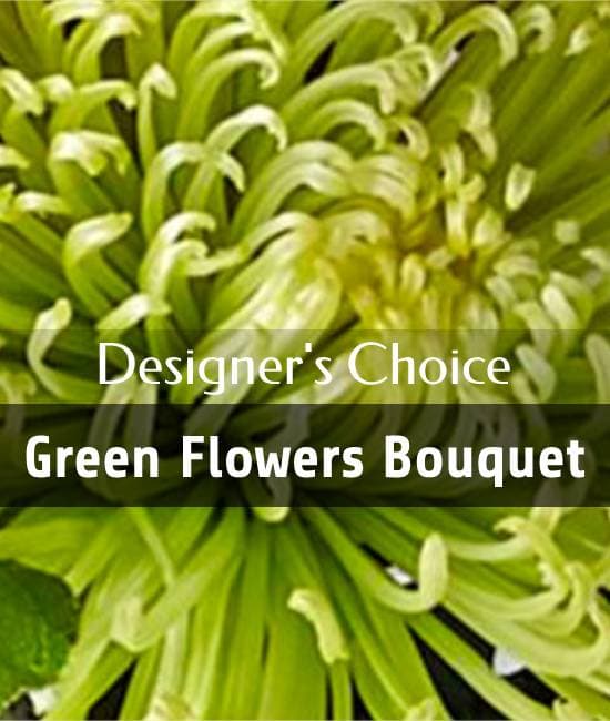 Designer's choice - Green flowers bouquet